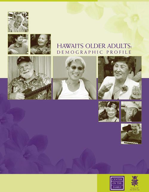Hawai‘i’s Older Adults: Demographic Profile (2007)