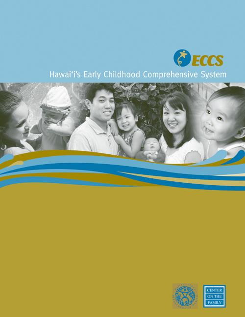 Hawai‘i’s early childhood comprehensive system (2008)
