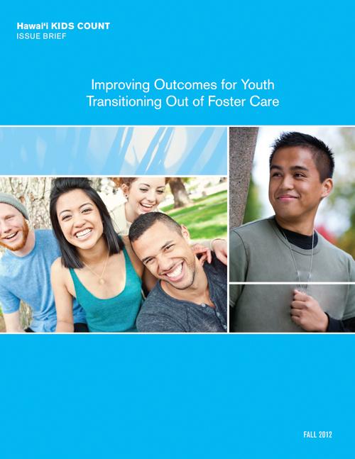 Improving Outcomes for Youth Transitioning Out of Foster Care (2012)