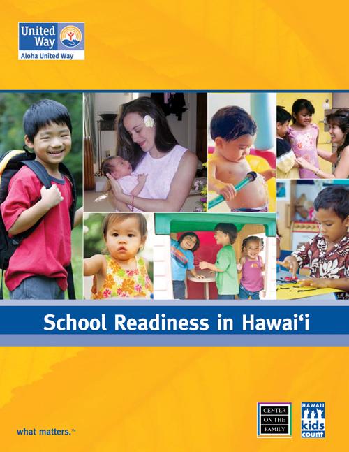 School Readiness in Hawai‘i (2008)