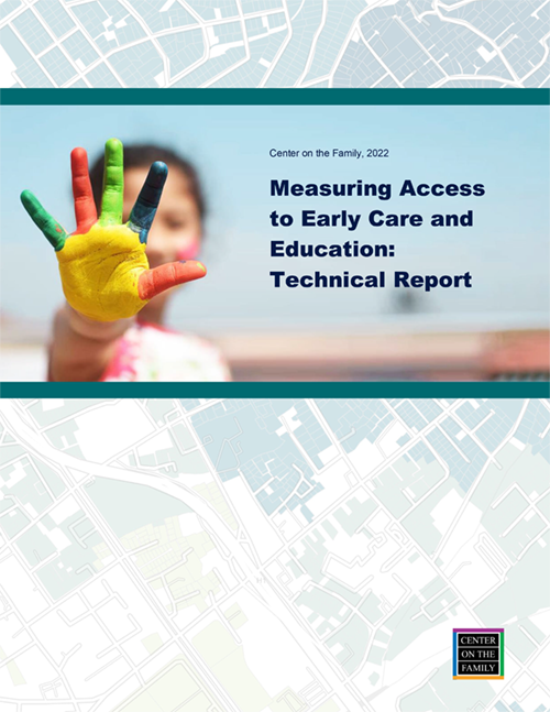 Center on the Family Measuring Access to Early Care and Education: Technical Report
